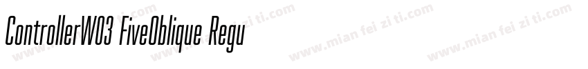 ControllerW03 FiveOblique Regular字体转换